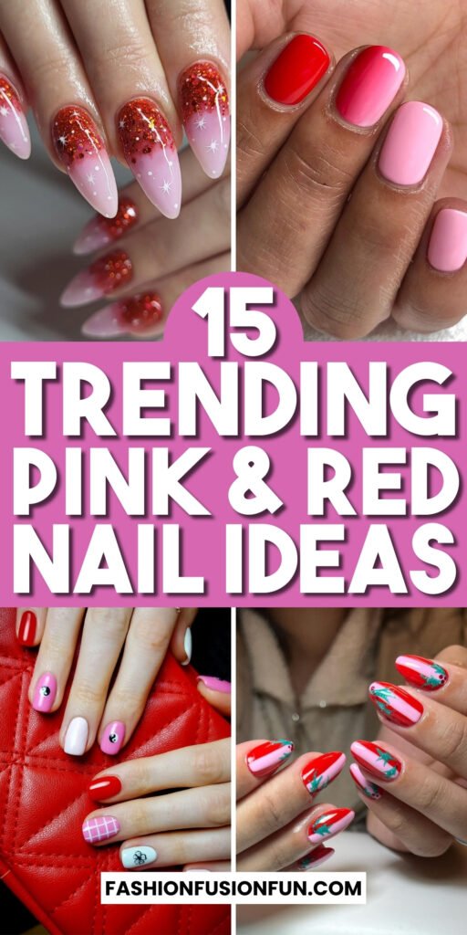 15 Simple Pink And Red Nails - Fashion Fusion Fun